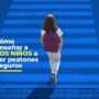 Cómo enseñar a los niños a ser peatones seguros