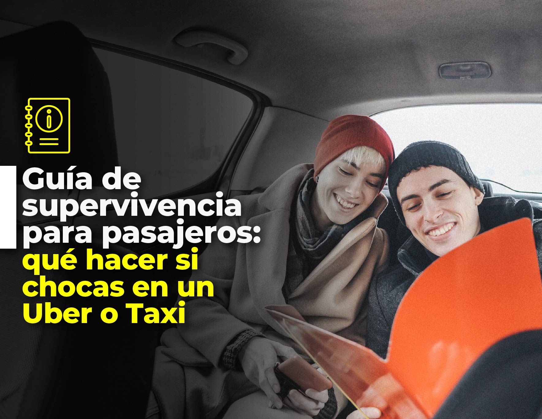 Guía de Supervivencia para Pasajeros: Qué Hacer si Chocas en un Uber o Taxi