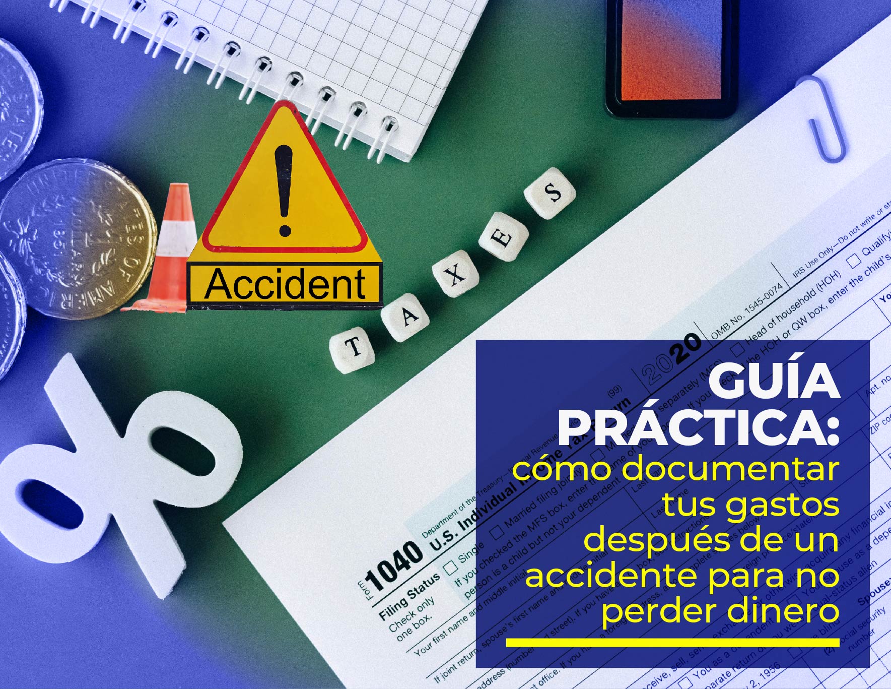 Guía Práctica: Cómo documentar tus gastos después de un accidente para no perder dinero