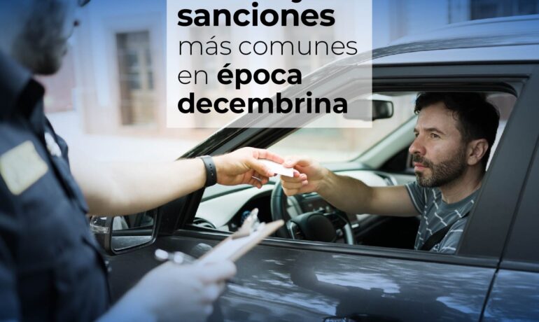 Multas y sanciones más comunes en época decembrina