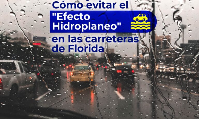 Lluvia y Volante: Cómo Evitar el "Efecto Hidroplaneo" en las Carreteras de Florida