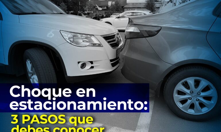 Choque en estacionamiento: 3 pasos que debes conocer