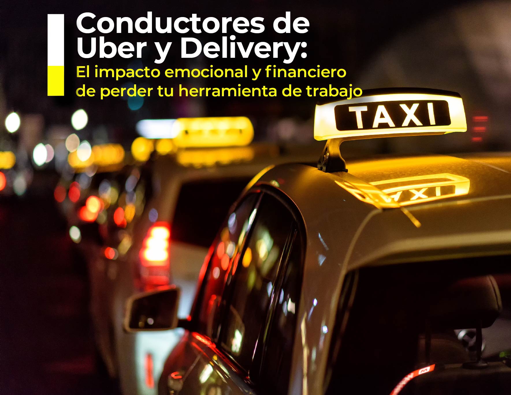 Más que un golpe: Cuando tu vehículo es tu sustento diario