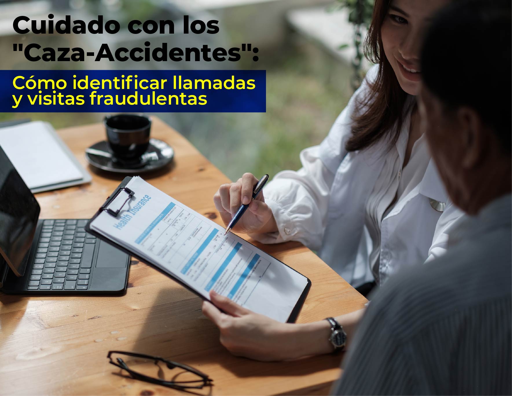 Cuidado con los "Caza-Accidentes": Cómo identificar llamadas y visitas fraudulentas